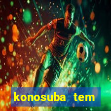 konosuba tem quantas temporadas